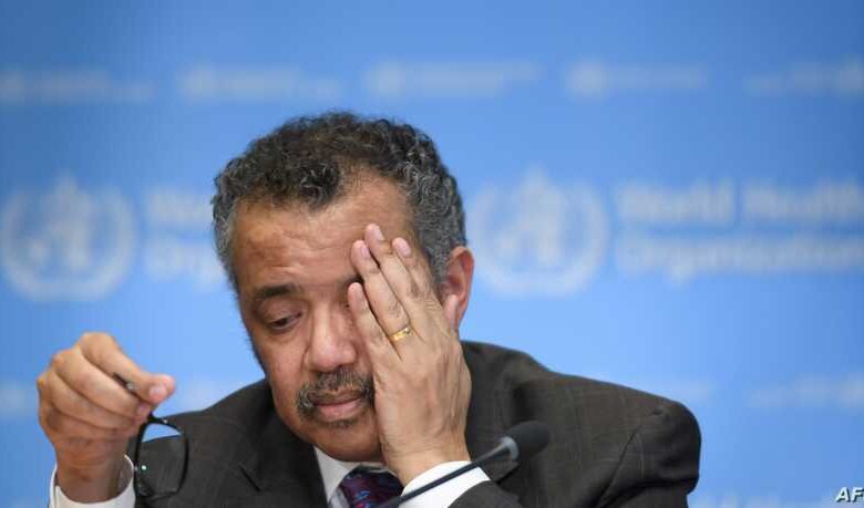 الصحة العالمية المدير العام لمنظمة الصحة العالمية تيدروس أدهانوم غيبريسوس